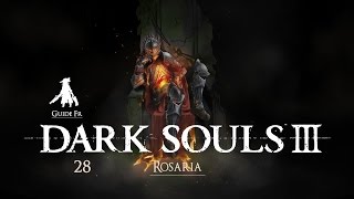 Dark Souls 3  Guide Fr   28 Rosaria et Leonhard  Greirat et Eygon [upl. by Frohne]