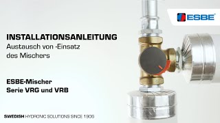 Austausch von Einsatz für VRG und VRB  ESBE Mischer [upl. by Esimehc296]