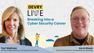 Breaking into a Cyber Security Career  DeVry University [upl. by Akiner]