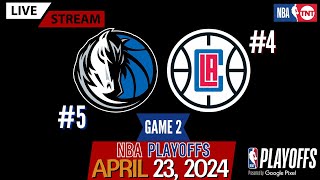 Dallas Mavericks vs Los Angeles Clippers Game 2 Live Stream PlayByPlay amp Scoreboard NBAPlayoffs [upl. by Fitzpatrick]