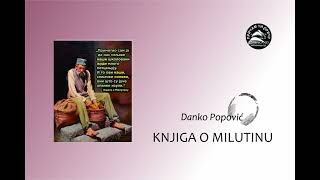 KNJIGA O MILUTINU Danko Popović deo 8 [upl. by Nodnarg]