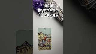 Tarot TAGESKARTE 14 August 2023 [upl. by Wallas348]