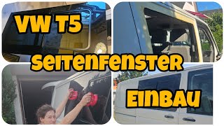 VW T5 Seitenfenster  Schiebefenster Einbau [upl. by Odysseus]