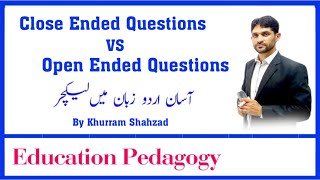 What are Close Ended Question and Open Ended Question  Close Ended vs Open Ended Question in Urdu [upl. by Ashien]