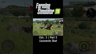 Usuwanie Skał  Farming Simulator 25  Odc 3  Part 5  Sebix shorts [upl. by Klaus]