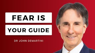 How Your Fear can Lead You to Your True Self  Dr John Demartini [upl. by Einnij]