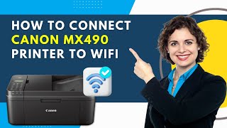 How to Connect Canon MX490 Printer to WiFi  Printer Tales [upl. by Beth]