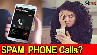 जानिए SPAM Calls क्या हैं  Spam Calls Meaning  You Must Know  Next9Tech [upl. by Eelime581]