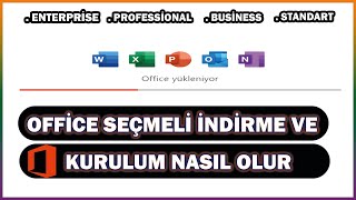 OFFİCE 365 Pro EnterPrise Business indirip Seçmeli Kurulum Nasıl Olur  Sadece word exel vb Kurma [upl. by Zahara]