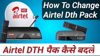 Airtel Digital Tv Package Change  Airtel Dth Pack Modify Keise kare [upl. by Tiedeman]