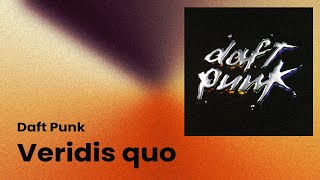 Daft Punk  Veridis Quo slowedreverb [upl. by Enaelem]