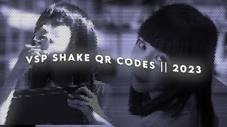 VSP SHAKE QR CODES [upl. by Brandice]