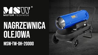 Nagrzewnica olejowa MSW Motor Technics MSWTWDH20000  Prezentacja produktu 10060850 [upl. by Auqenahs]