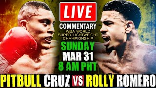 🔴LIVE Pitbull Cruz vs Rolly Romero Full Fight Commentary  WBA World Super Lightweight Championship [upl. by Enrol]