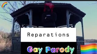 Kahdami  Reparation Gay Parody [upl. by Northrop]