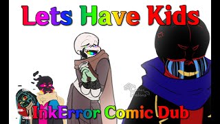 Lets Have Kids  InkError Comic Dub [upl. by Giliana36]