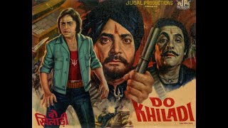 Do Khiladi  full hindi movie  दो खिलाडी  Vinod Mehra Zahira Jugal Kishore SRE DoKhiladi [upl. by Irahcaz]