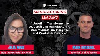 Unveiling Transformative Leadership in Manufacturing [upl. by Linzer]