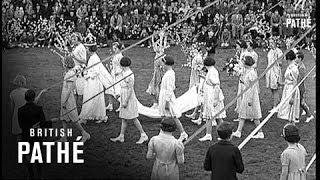 May Day Celebrations At Elstow 1939 [upl. by Josey]