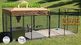 Ultimate Dog Kennel System [upl. by Rimat4]