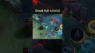 grock full tutorial mlbb mobilelegends mlbb mlbbtutorial mlbbgrock [upl. by Dehsar967]