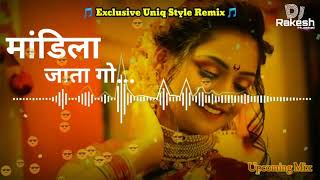 🎵  Mandila Jata Go  Demo  Dj Rakesh Mumbai 🎵 [upl. by Bret]