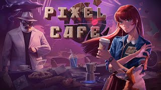 Pixel Cafe  Pixelated Cafe Manager  Demo Gameplay  No Commentary [upl. by Daisy76]