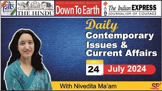 Daily Contemporary issues and Current Affairs 24th July 2024  Nivedita Maam  UPSC IAS RAS [upl. by Javed]