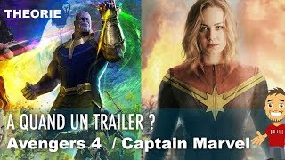 A QUAND des TRAILERS pour CAPTAIN MARVEL et AVENGERS 4 [upl. by Elocin]