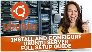 Install and Configure Ubuntu Server  Full Setup Guide [upl. by Hung]