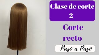 Corte Recto Paso a Paso CLASE 2 [upl. by Nibur]