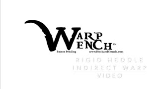 Warp Wench  Rigid Heddle Indirect Warp Guide [upl. by Rasmussen]