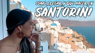 Qué Hacer en SANTORINI  Viajamos a GRECIA ¿Que hacer en 3 DÍAS en las ISLAS GRIEGAS [upl. by Goff435]