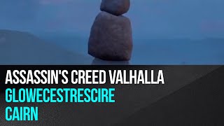 Assassins Creed Valhalla  Glowecestrescire  Cairn [upl. by Hartmann]