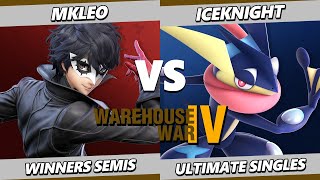 Warehouse War 4 TOP 8  MkLeo Pyra Mythra Joker Vs IceKnight Greninja Smash Ultimate  SSBU [upl. by Areema280]