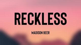 Reckless  Madison Beer Lyrics Video 🍂 [upl. by Phare913]