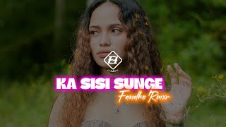 KA SISI SUNGE  FANDHO RMXR  NEW REMIX 2024 [upl. by Celle872]