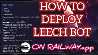 How To Deploy Leech amp Mirror Bot On RailwayHow To Make Leech Bot  How To Make Leech Bot On Railway [upl. by Lesh]