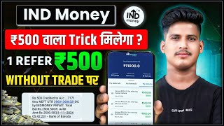 1 refer ₹500 💸  refer and earn app  Indmoney refer and earn  Indmoney refer and earn new update [upl. by Neslund]