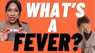 What Temperature is a Fever What’s a Normal Body Temperature Doctor Explains [upl. by Agemo]