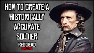 How to Create a Historically Accurate Soldier in Red Dead Online [upl. by Wieche340]