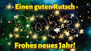 Silvestergrüße  Neujahrsgrüße 2023  Ich wünsche dir ein Frohes neues Jahr 2023 Grüße zu Silvester [upl. by Adnirak]