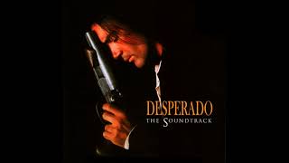 DESPERADO  Original Movie Soundtrack Full Album 1995 [upl. by Ennaisoj]