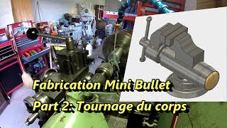 Fabrication Etau Mini Bullet Part 2 [upl. by Eirod]