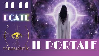 IL PORTALE 11 11 ⭐️ ECATE TI CHIAMA  SEI PRONTAO A RISPONDERE [upl. by Eislel]