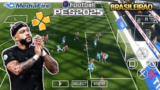 COMO Baixar E Instalar eFootBall PES 2025 No  PPSSPP  LINK DIRETO 100 Atualizado Offline [upl. by Burrus]