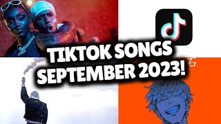 Top Trending Songs on TikTok  SEPTEMBER 2023 [upl. by Enneire]