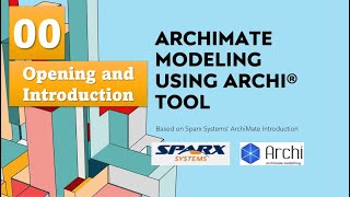 ArchiMate Modeling Tutorial 00  Opening and Introduction [upl. by Nolahc]