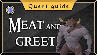 Quest Guide Meat and greet [upl. by Aciraj]