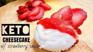 Keto Cheesecake w Strawberry Sauce No Bake 2017 [upl. by Hctim]